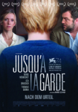 Jusqu'à la garde