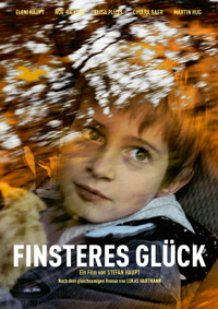 Finsteres Glück