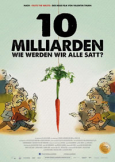 10 Milliarden - Wie werden wir alle satt?