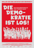 Die Demokratie ist los!